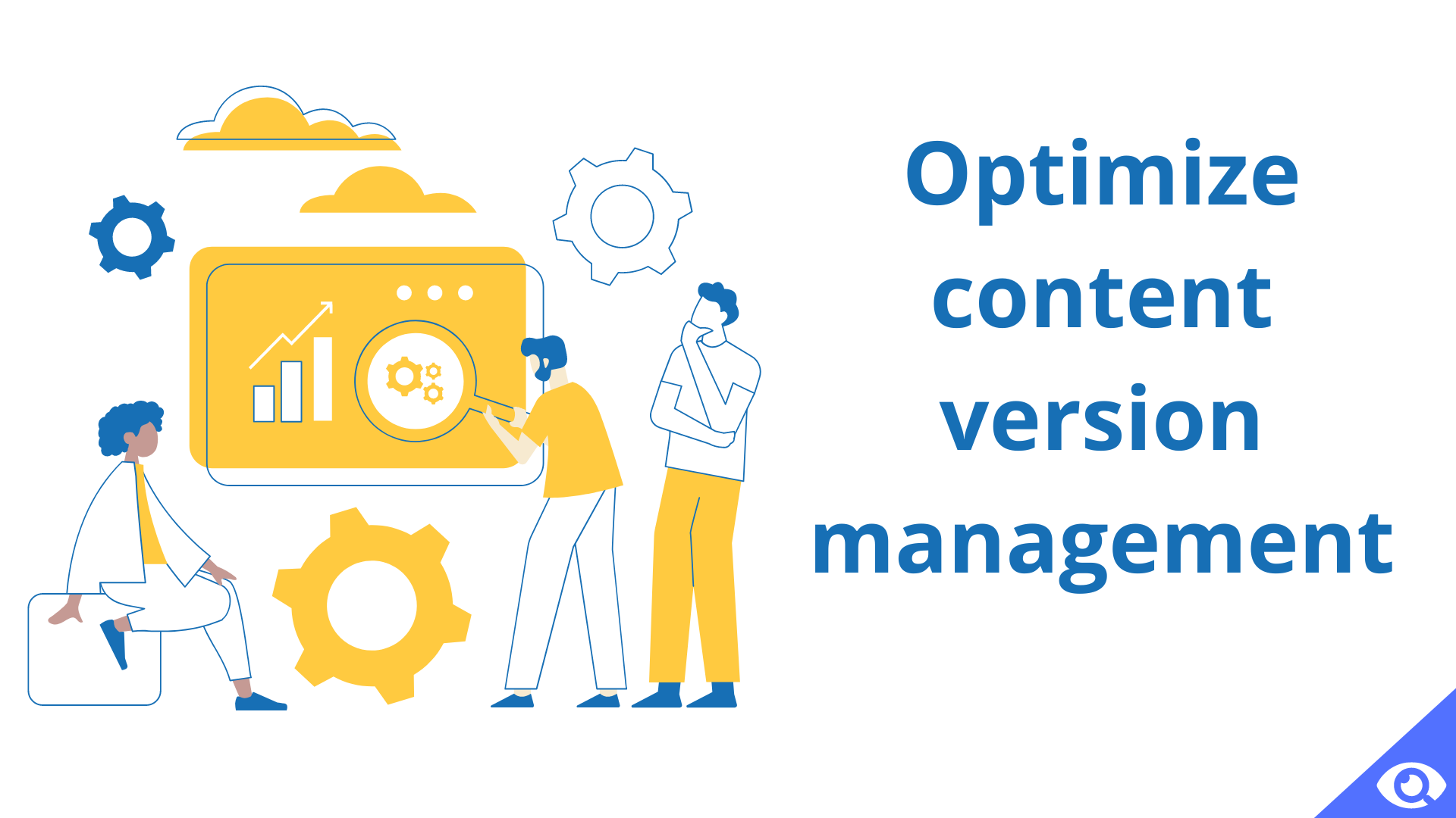 Optimize Content Version Management